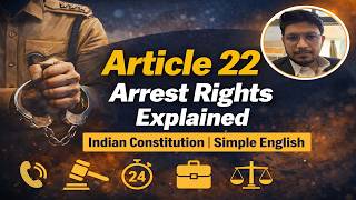 Article 22 | Indian Constitution | Protection from Arrest and Detention | Article 22 Explained in Hi