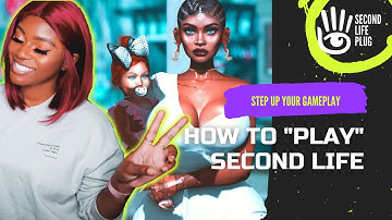 How to Play Second Life for Beginners | Family & Life Simulation Explained