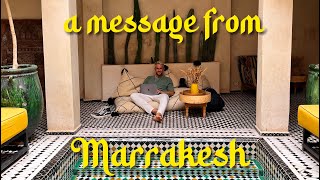 A (different) MESSAGE FROM MARRAKESH