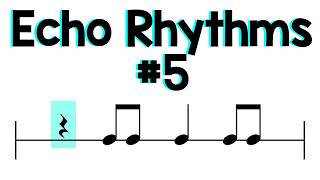 Echo Rhythms #5 (Level 2)
