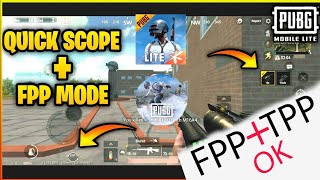 HOW TO ENABLE FPP/TPP AND QUICK SCOPE IN PUBG MOBILE LITE | PUBG MOBILE LITE ME FPP/TPP KESE KARE