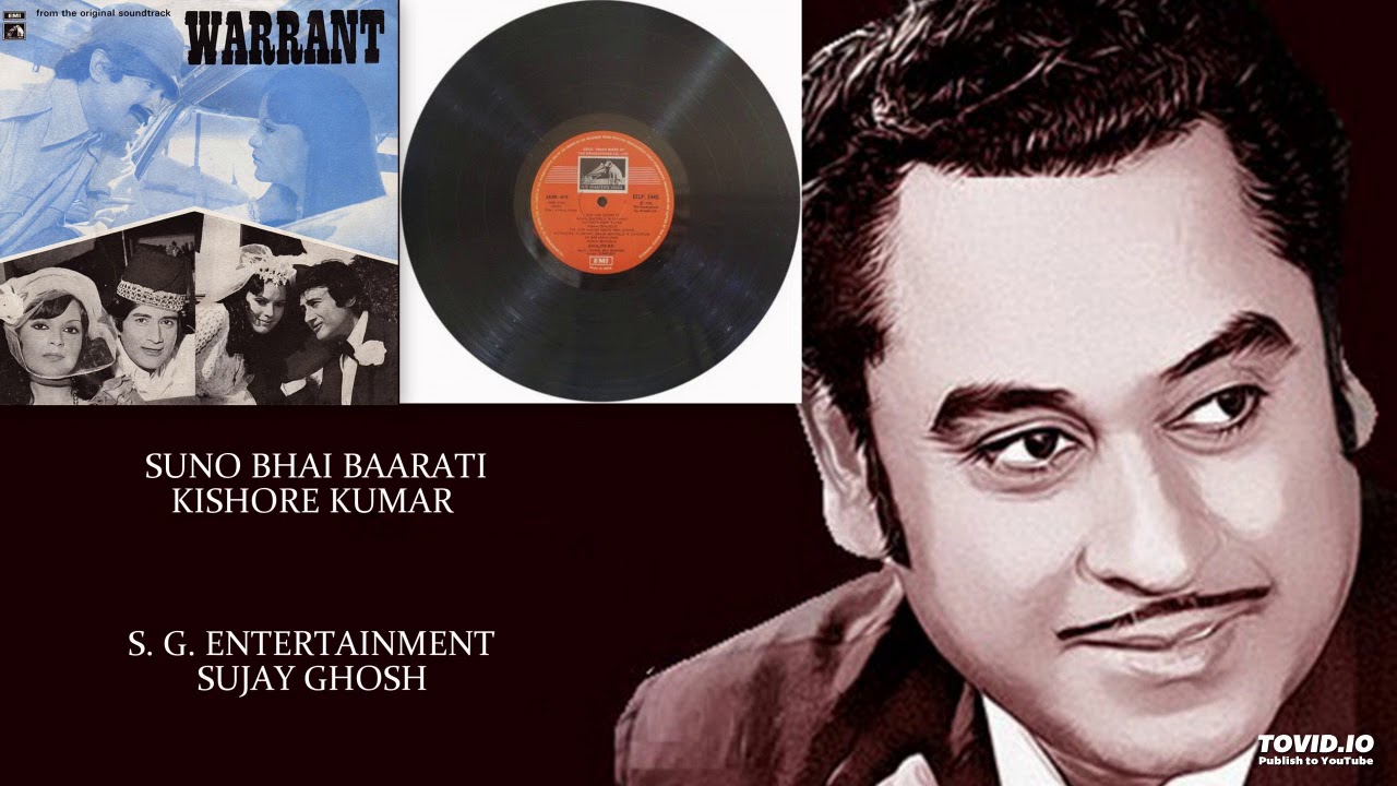 SUNO BHAI BAARATI   KISHORE KUMAR   WARRANT1975   RAHUL DEB BURMAN