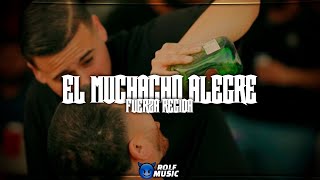 Video thumbnail of "El Muchacho Alegre - Fuerza Regida (Corridos 2019) Rolf Music"