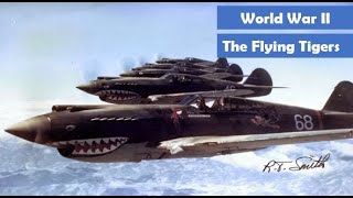 The Flying Tigers | US HISTORY HELP: World War II