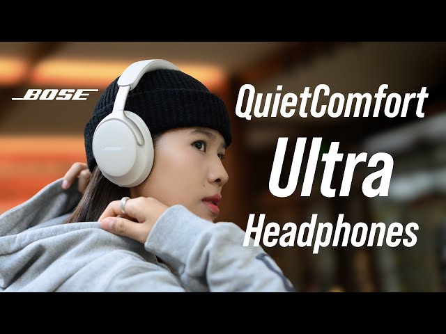 Trên tay tai nghe Bose QuietComfort Ultra Headphones