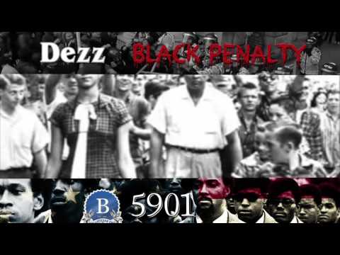 Dezz - Black Penalty ( Audio Visual by Killa Tex )