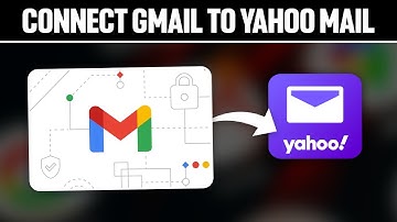 How To Connect Gmail To Yahoo Mail 2025! (Full Tutorial)