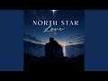 North Star Love