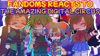 Fandoms React To The Amazing Digital Circus - Part 2 | TADC | FNAF | My Hero Academia | Demon Slayer