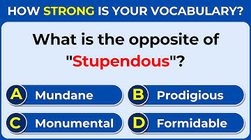 How Strong Is Your Vocabulary? Can You Score 30/30? 97% Cannot! Antonym Quiz. #challenge 16