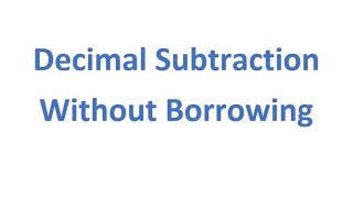 Subtract Decimals Without Borrowing | Mental Math Secret | How to subtract in your head in seconds!