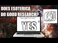 Does Esoterica do good research?