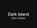 Dark Island - Mike Oldfield