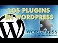 Video tutorial de WordPress. Qué son los plugins y para qué sirven. Instalación y características