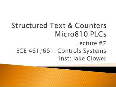 ECE 461.07 Counter Blocks in Structured Text with a Micro810 PLC.