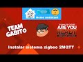Instalar sistema zigbee 2MQTT en home assistant