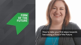 How to take your first steps towards becoming a Firm of the Future