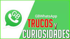 TRUCOS Y CURIOSIDADES DE GBWHATSAPP v6.70