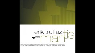 Erik Truffaz   - Mantis ( 2001)