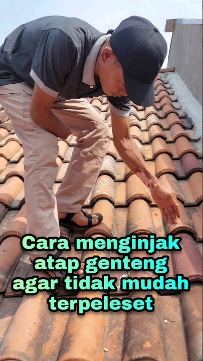 cara berjalan di atas atap