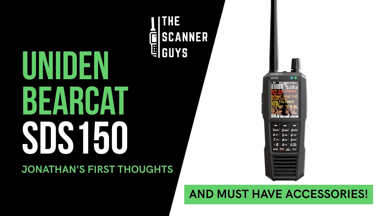 Uniden SDS150 | The Scanner Guys First Thoughts & Must Have Accessories