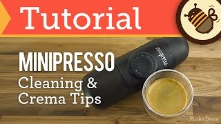 Minipresso GR  Cleaning & Crema Tips
