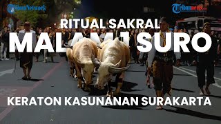 [DOKUMENTER] Melihat Ritual Sakral Malam 1 Suro Dalam Keraton Solo, Tak Sembarang Orang Bisa Masuk