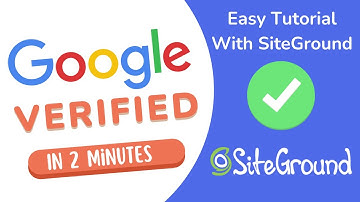Verify your Website with Google Search Console in 2 minutes | SiteGround
