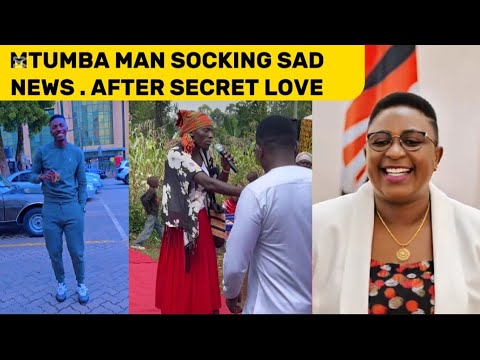 MTUMBA MAN SAD NEWS AFTER SECRET LOVE WITH A MMAMA POLITICIAN 