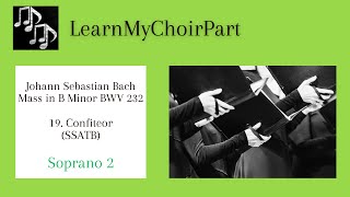 Mass in B Minor - J.S. Bach - #19 "Confiteor" (SSATB) Soprano 2 Practice Track