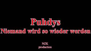 Puhdys - Niemand wird so wieder werden(Lyrics)