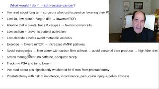 If I had prostate cancer, what would I do?