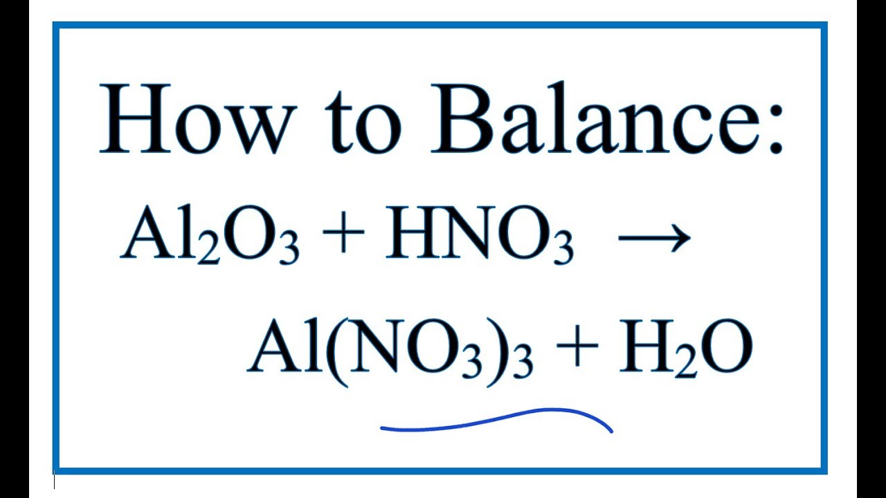 Al2o3 al no3 3 уравнение реакции. Al2o3 hno3. Al203+hno3. Al2o3 и азотная кислота. Al+no3+h2o.
