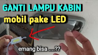 SOLUSI PERBAIKI LAMPU KABIN MOBIL YANG MATI