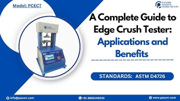 A Complete Guide to Edge Crush Tester: Applications and Benefits #pacorr #price #machine