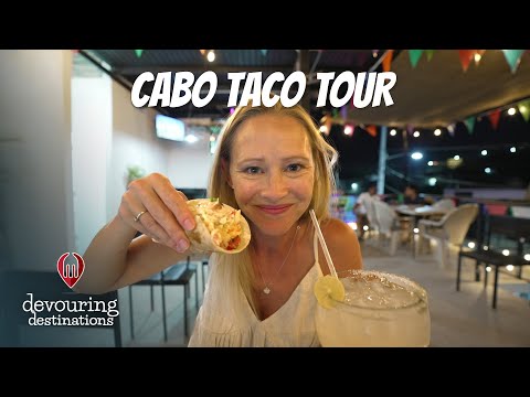 Cabo Taco Tour! San Jose Del Cabo, 2022 Mexico Travel Vlog—Walking Tour Tacos and Tequila