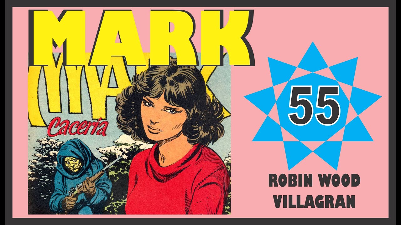 MARK de Robin Wood CAPITULO 55
