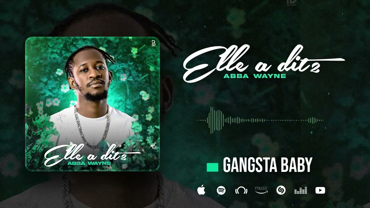 Abba Wayne Gangstar Baby (son officiel)