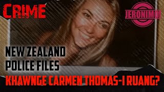 Crime- |Khawnge Carmen Thomas-i Ruang?| New Zealand Police Files