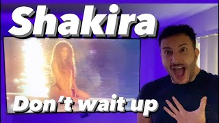 Shakira Reacción - Dont Wait up - La Reina está de regreso