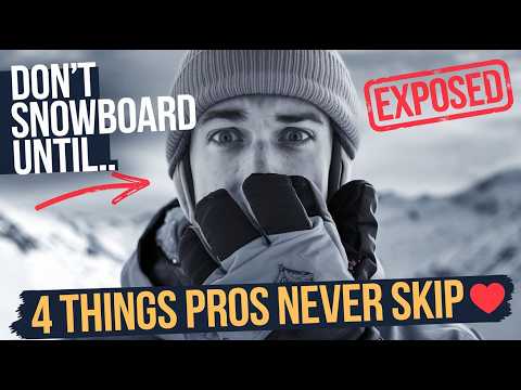 4 Things To Do Before Your First Day Back Snowboarding
