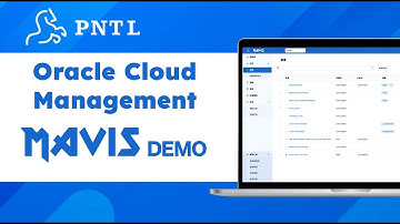 MAVIS Oracle Cloud Management Feature Demo