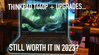 Is The Lenovo ThinkPad T440P Still Good in 2023? (It's 10-Years-Old Now)