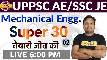 UPPSC AE | SSC JE || Mechanical Engg. || By Dharamveer Sir || Class 02 || Super 30