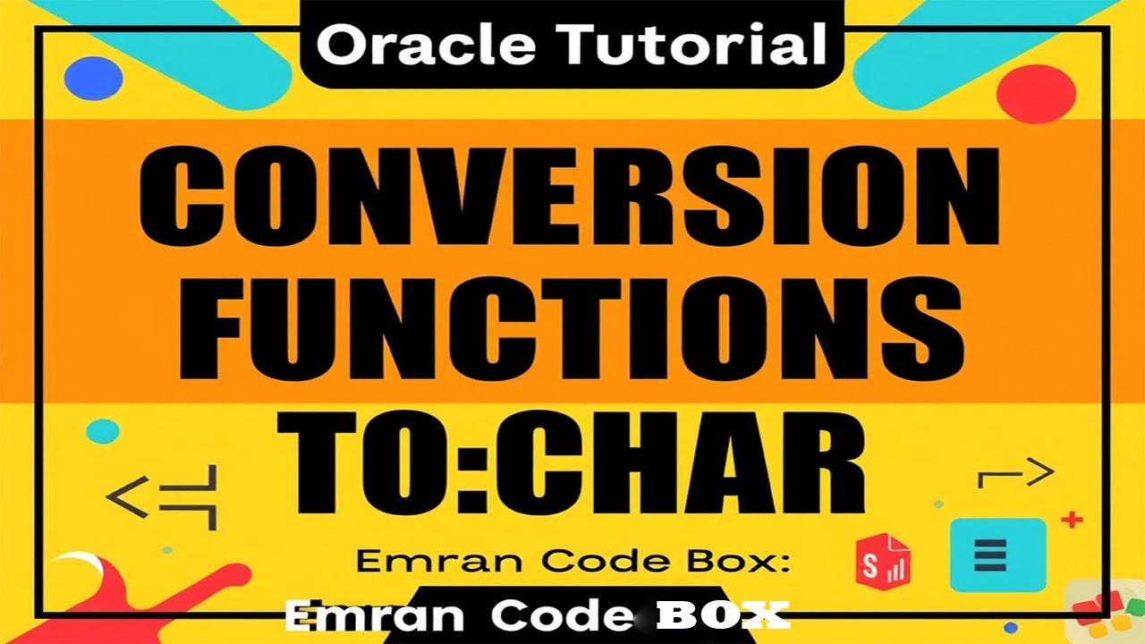 Oracle Tutorial - Conversion Functions TO_CHAR | Emran Code Box - YouTube