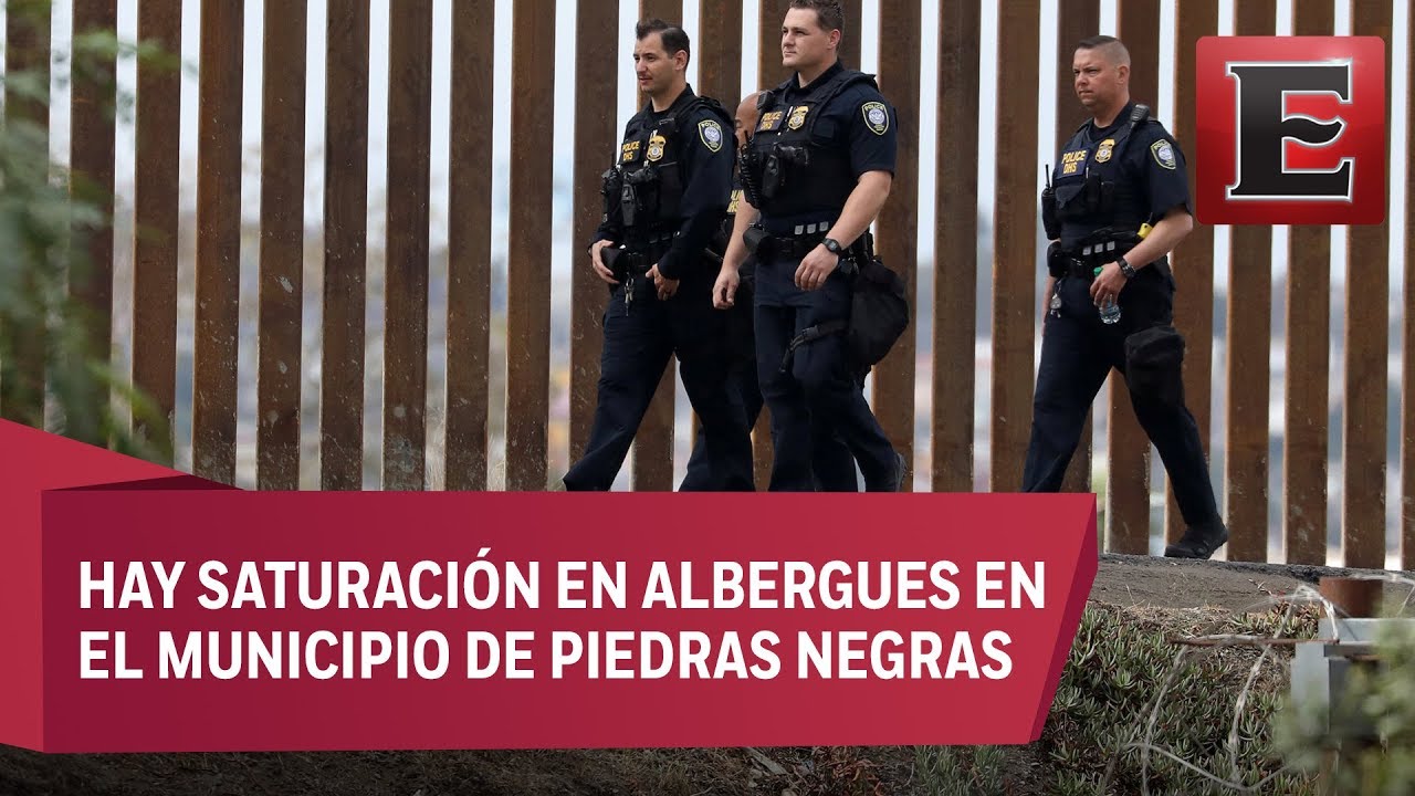 Eu Cierra Frontera Entre Coahuila Y Texas A Migrantes Que Buscan Asilo