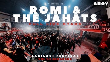 ROMI & THE JAHATS FULL LIVE DI LAGI LAGI FESTIVAL Vol 1.5 "Punk In Love"
