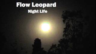Flow Leopard - Night Life