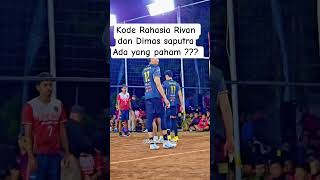 Kode Rahasia Rivan Dan Dimas Saputra viral volleyball bolavolismash volitarkam vollybandung