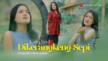 Laily Suci - Dikerangkeng Sepi ( Official Music Video )